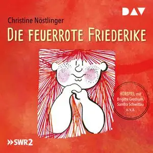 «Die feuerrote Friederike» by Christine Nöstlinger