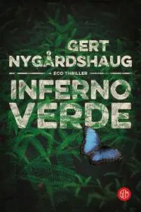 Gert Nygårdshaug - Inferno verde