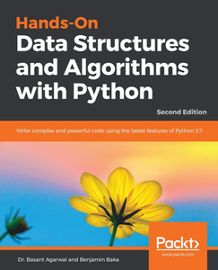 Hands-On Data Structures and Algorithms with Python, Second Edition