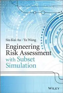 Engineering risk assessment and design with subset simulation (Repost)
