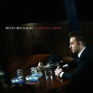Benny Benack III - One of a Kind (2017) [Official Digital Download 24/96]