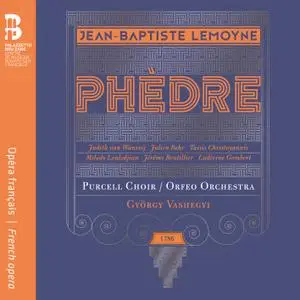Orfeo Orchestra, Purcell Choir, György Vashegyi, Judith Van Wanroij & Julien Behr - Lemoyne: Phèdre (2020)