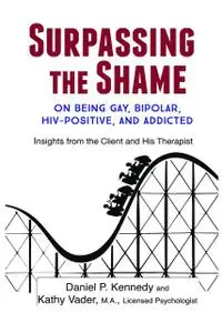 «Surpassing the Shame» by Daniel P. Kennedy, Kathy Vader