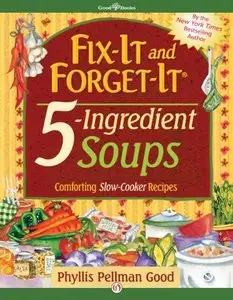 Fix-It and Forget-It 5-Ingredient Soups
