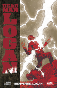 Dead Man Logan - Tome 2 - Bienvenue, Logan