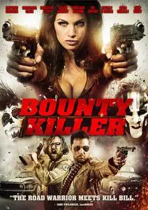 Bounty Killer (2013)