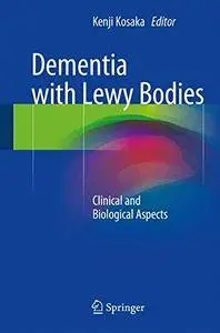 Dementia with Lewy Bodies: Clinical and Biological Aspects