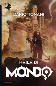 Dario Tonani - Naila di Mondo9