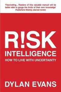 «Risk Intelligence» by Dylan Evans
