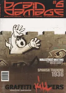 Brain Damage Graffiti Magazine Issue 06