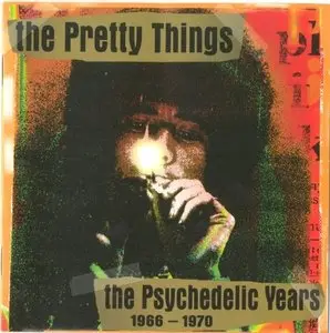Pretty Things - The Psychedelic Years 1966-1970 (2001)