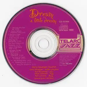 Gerry Mulligan Quartet - Dream A Little Dream (1994) {Telarc CD-83364}