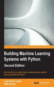 Building Machine Learning Systems with Python - Second Edition