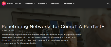 Penetrating Networks for CompTIA PenTest+ (2020)