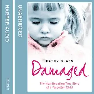«Damaged» by Cathy Glass