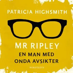 «En man med onda avsikter» by Patricia Highsmith