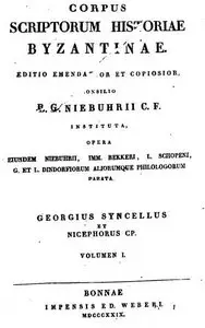 Corpus Scriptorum Historiae Byzantinae. Syncellus