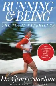 Running & Being: The Total Experience by George Sheehan [Repost]