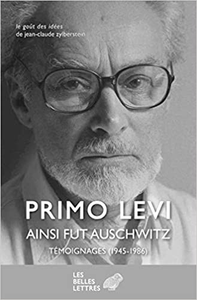 Ainsi fut Auschwitz: Témoignages (1945-1986) - Primo Levi