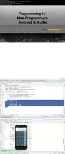 Programming for Non-Programmers: Android & Kotlin