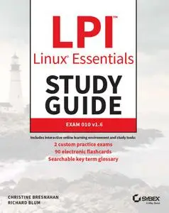 LPI Linux Essentials Study Guide: Exam 010 v1.6, 3rd Edition