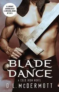 «Blade Dance» by D.L. McDermott