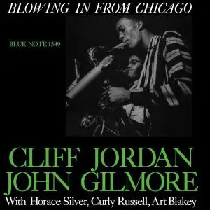 Clifford Jordan & John Gilmore - Blowing in from Chicago (1957) [Reissue 2010]