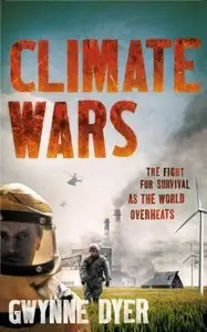 Climate Wars: The Fight for Survival as the World Overheats (Repost)