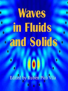"Waves in Fluids and Solids" ed. by Rubén Picó Vila