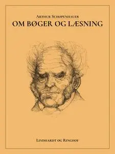 «Om Bøger og Læsning» by Arthur Schopenhauer