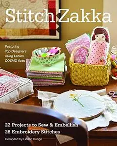 Stitch zakka: 22 projects to sew & embellish — 25 embroidery stitches