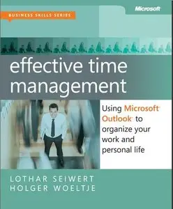 Effective Time Management: Using Microsoft Outlook to Organize Your Work and Personal Life (Repost)