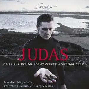 Benedikt Kristjánsson, Ensemble Continuum & Sergey Malov - Judas. Arias and Recitatives by Johann Sebastian Bach (2023)