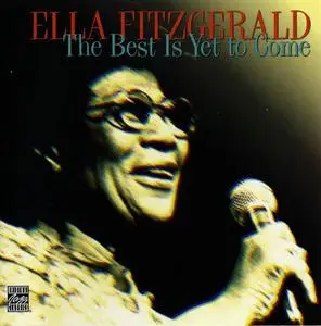 Ella Fitzgerald - The Best Is Yet to Come (1982) [Reissue 1996] (Re-up)