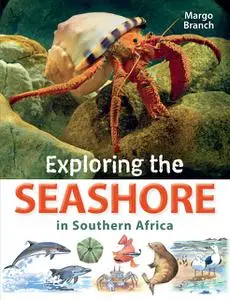 «Exploring the Seashore in Southern Africa» by Margo Branch