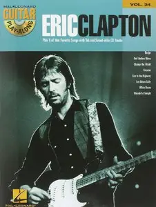 Eric Clapton: Guitar Play-Along, Vol. 24 by Hal Leonard Corporation (Repost)