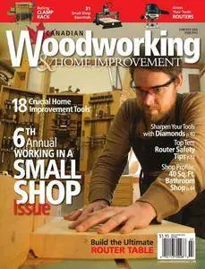 Canadian Woodworking & Home Improvement #102 - June/July 2016