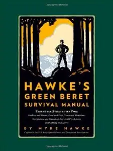 Hawke's Green Beret Survival Manual [Repost]
