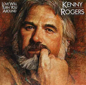 Kenny Rogers - Love Will Turn You Around (1982) 24-Bit/96-kHz Vinyl Rip
