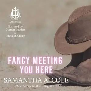 «Fancy Meeting You Here» by Samantha Cole