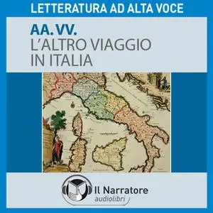 «L'altro viaggio in Italia» by Dickens Charles,Benjamin Walter,Gautier Théophile,Montesquieu,Jones Tobias,De Montaigne M