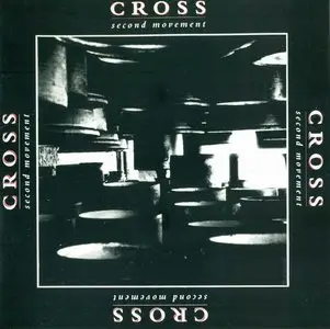 Cross - First 6 Albums (1988-1998)