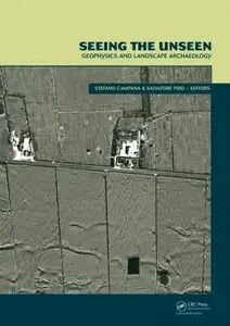 Seeing the Unseen. Geophysics and Landscape Archaeology(Repost)