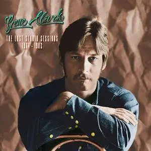 Gene Clark - The Lost Studio Sessions 1964-1982 (2016)