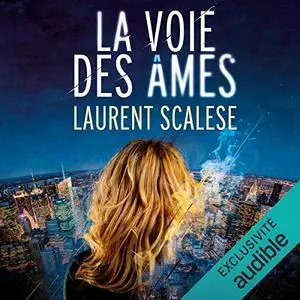 Laurent Scalese, "La voie des âmes"