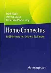 Homo Connectus: Einblicke in die Post-Solo-Ära des Kunden