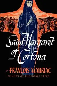 «Saint Margaret of Cartona» by Francois Mauriac