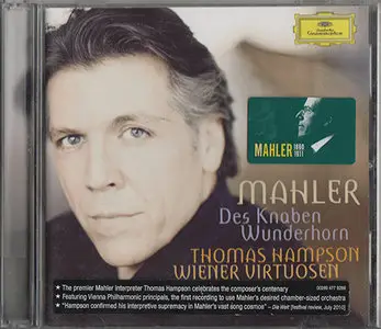 Gustav Mahler - Thomas Hampson / Wiener Virtuosen - Des Knaben Wunderhorn (2011, DG # 477 9289 GH)