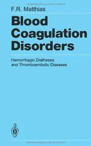 Blood Coagulation Disorders