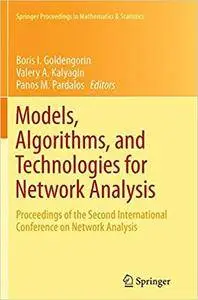 Models, Algorithms, and Technologies for Network Analysis (Repost)